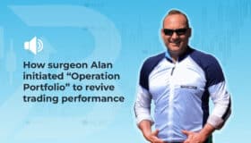 How surgeon Alan initiated “Operation Portfolio” to revive trading performance